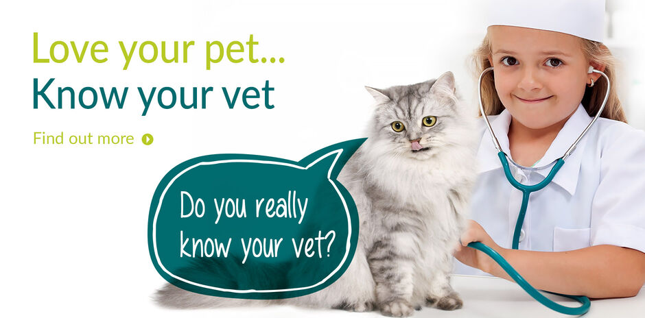 Love your pet... Know your Vet!